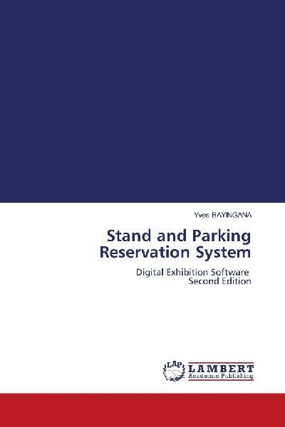 Stand and Parking Reservation System: Digital Exhibition Software Second Edition