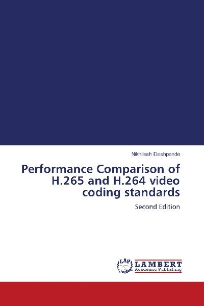 Performance Comparison of H.265 and H.264 video coding standards: Second Edition