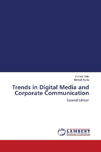 Trends in Digital Media and Corporate Communication: Second Edition