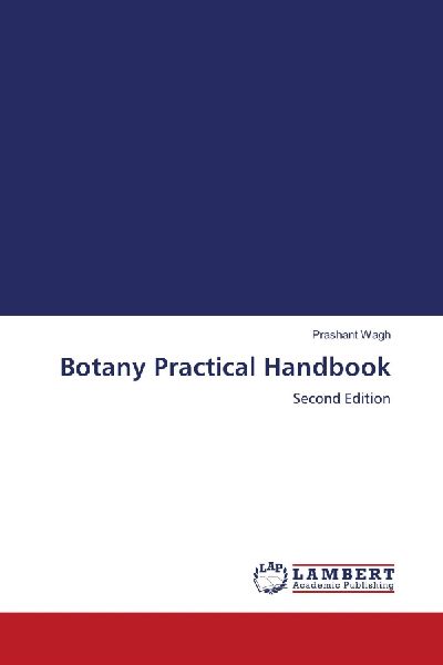 Botany Practical Handbook: Second Edition
