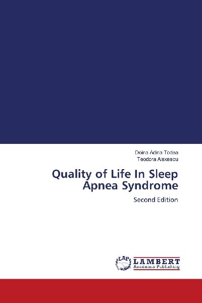 Quality of Life In Sleep Apnea Syndrome: Second Edition