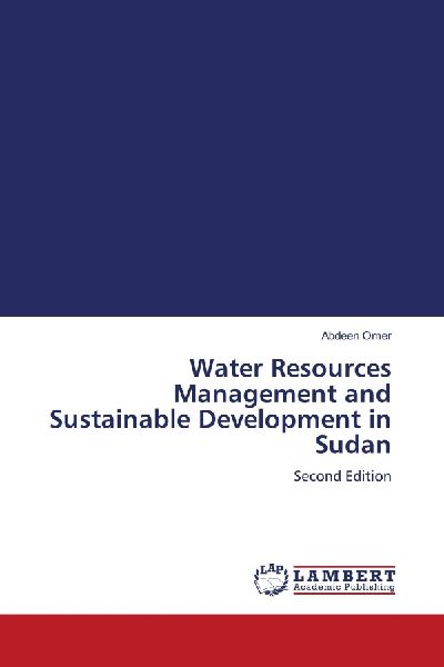 Water Resources Management and Sustainable Development in Sudan: Second Edition