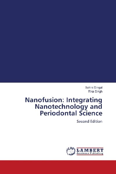 Nanofusion: Integrating Nanotechnology and Periodontal Science: Second Edition