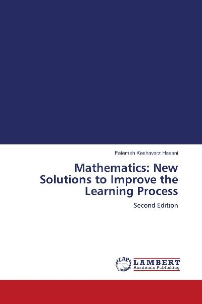 Mathematics: New Solutions to Improve the Learning Process: Second Edition