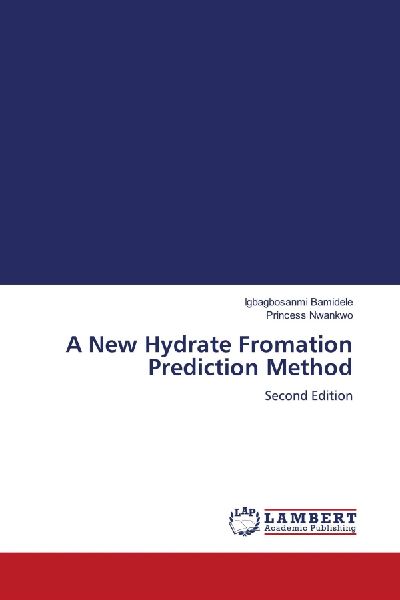 A New Hydrate Fromation Prediction Method: Second Edition