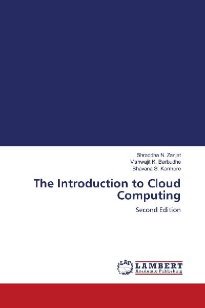 The Introduction to Cloud Computing: Second Edition