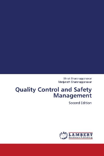 Quality Control and Safety Management: Second Edition