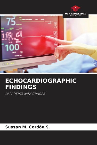 ECHOCARDIOGRAPHIC FINDINGS: IN PATIENTS WITH CHAGAS