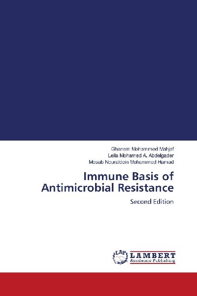 Immune Basis of Antimicrobial Resistance: Second Edition