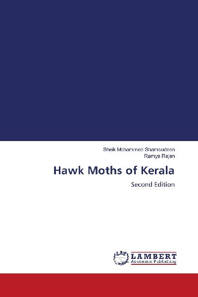 Hawk Moths of Kerala: Second Edition