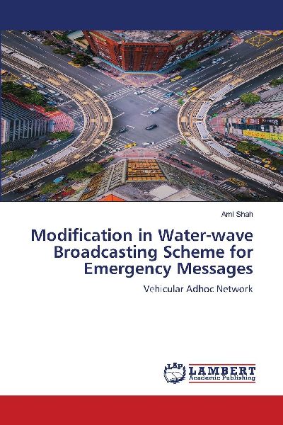 Modification in Water-wave Broadcasting Scheme for Emergency Messages: Vehicular Adhoc Network