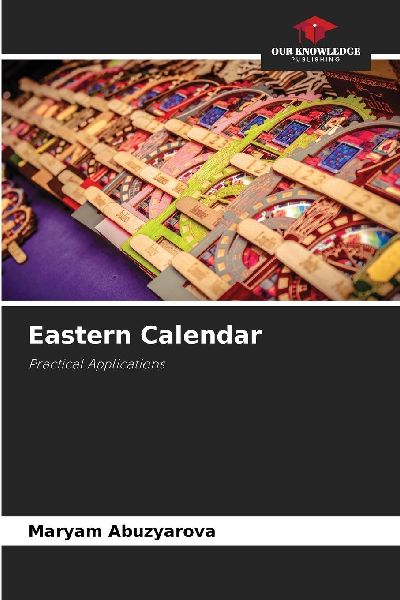 Eastern Calendar: Practical Applications