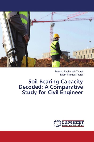 Soil Bearing Capacity Decoded: A Comparative Study for Civil Engineer