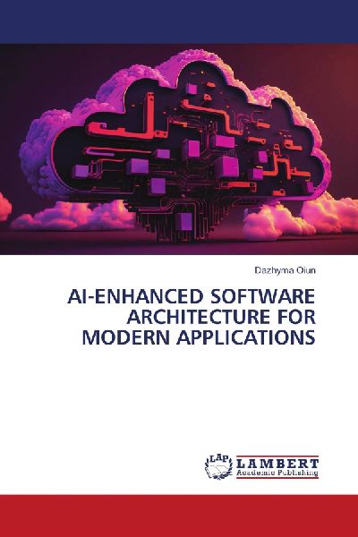 AI-ENHANCED SOFTWARE ARCHITECTURE FOR MODERN APPLICATIONS