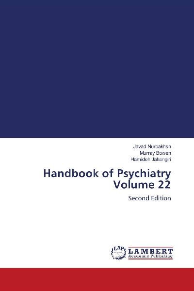 Handbook of Psychiatry Volume 22: Second Edition