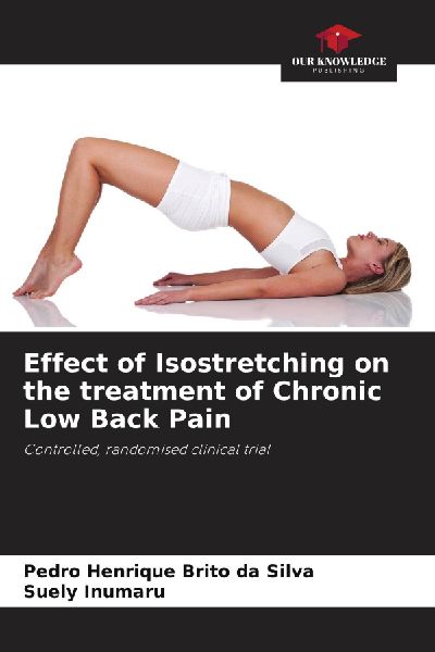 Effect of Isostretching on the treatment of Chronic Low Back Pain: Controlled, randomised clinical trial