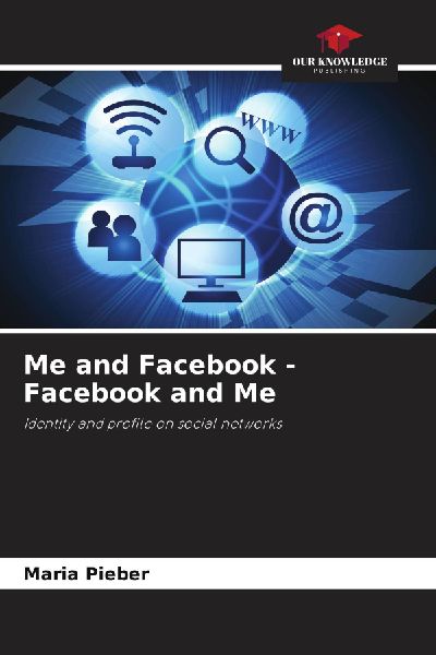 Me and Facebook - Facebook and Me: Identity and profile on social networks
