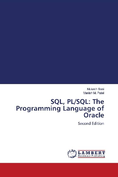 SQL, PL/SQL: The Programming Language of Oracle: Second Edition