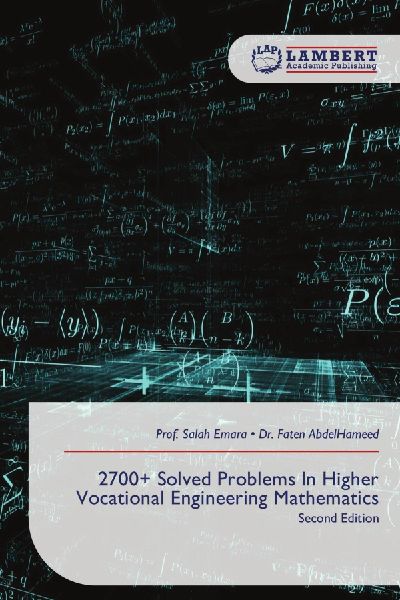 2700+ Solved Problems In Higher Vocational Engineering Mathematics: Second Edition