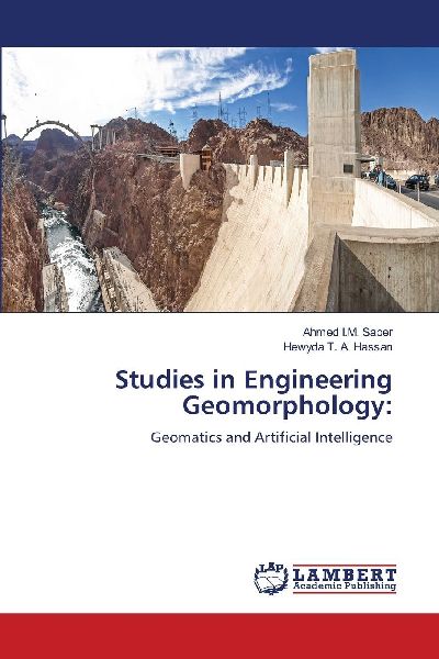 Studies in Engineering Geomorphology:: Geomatics and Artificial Intelligence