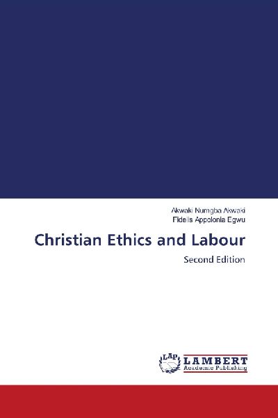 Christian Ethics and Labour: Second Edition