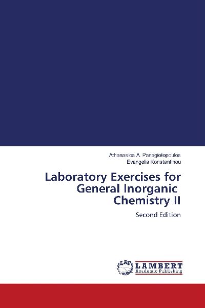 Laboratory Exercises for General Inorganic Chemistry II: Second Edition