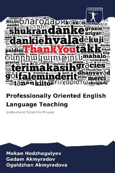 Professionally Oriented English Language Teaching: Collection of Scientific Articles