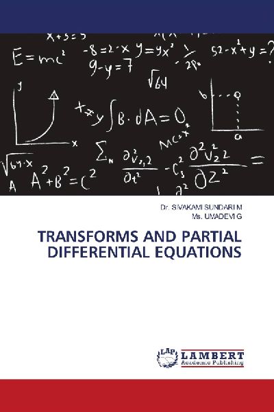 TRANSFORMS AND PARTIAL DIFFERENTIAL EQUATIONS