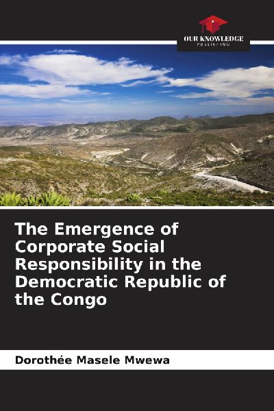 The Emergence of Corporate Social Responsibility in the Democratic Republic of the Congo