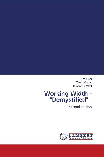Working Width - Demystified: Second Edition