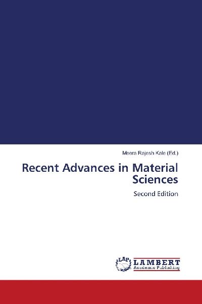Recent Advances in Material Sciences: Second Edition