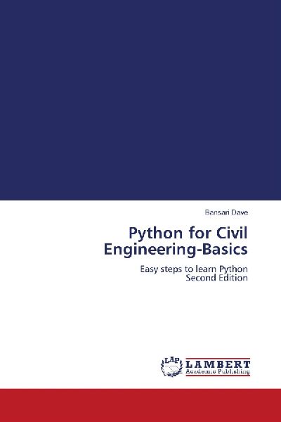 Python for Civil Engineering-Basics: Easy steps to learn Python Second Edition