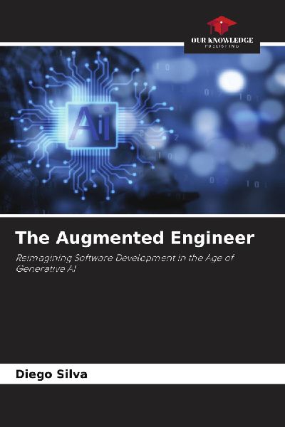 The Augmented Engineer: Reimagining Software Development in the Age of Generative AI