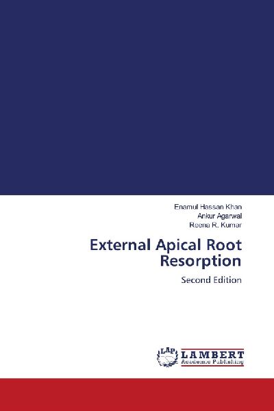 External Apical Root Resorption: Second Edition