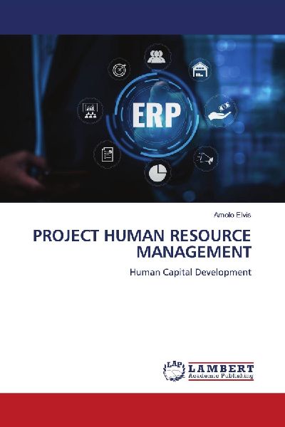 PROJECT HUMAN RESOURCE MANAGEMENT: Human Capital Development