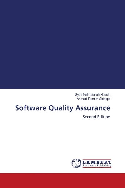 Software Quality Assurance: Second Edition