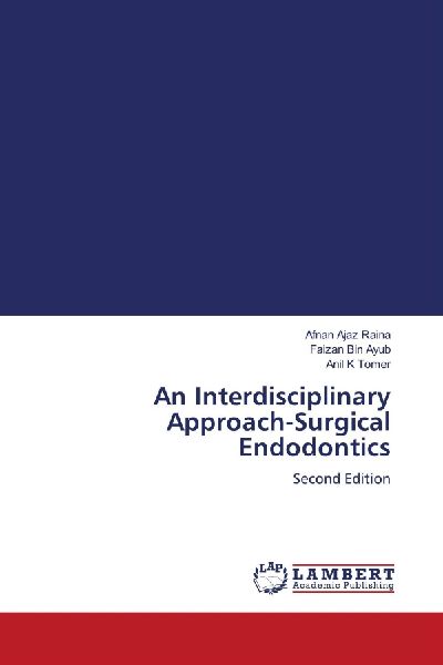 An Interdisciplinary Approach-Surgical Endodontics: Second Edition