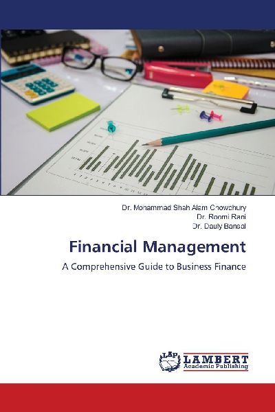 Financial Management: A Comprehensive Guide to Business Finance