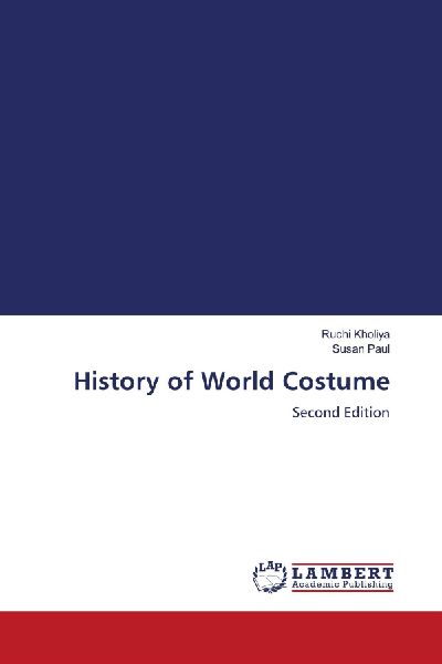 History of World Costume: Second Edition