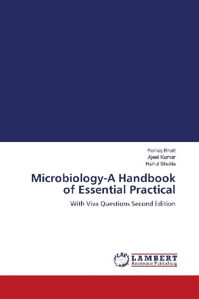 Microbiology-A Handbook of Essential Practical: With Viva Questions Second Edition