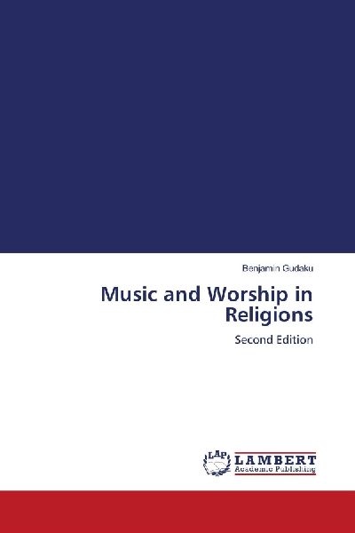 Music and Worship in Religions: Second Edition