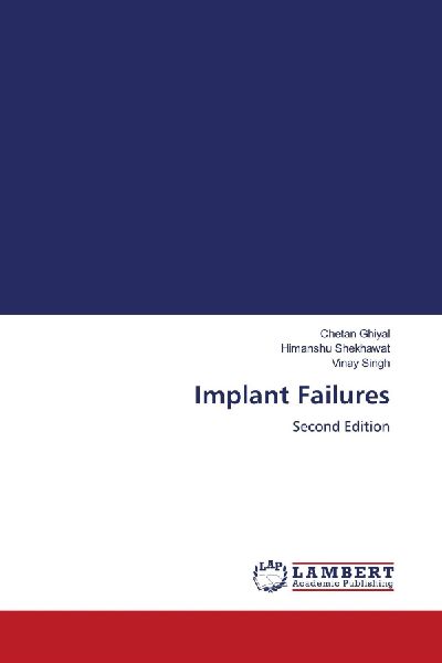 Implant Failures: Second Edition