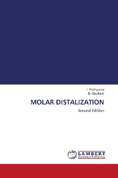 MOLAR DISTALIZATION: Second Edition