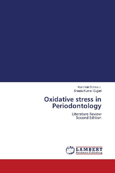 Oxidative stress in Periodontology: Literature Review Second Edition