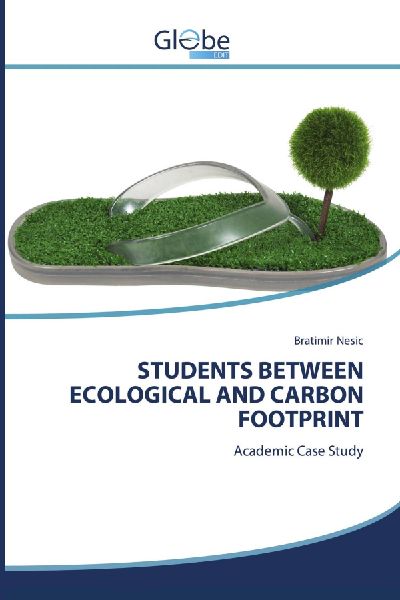 STUDENTS BETWEEN ECOLOGICAL AND CARBON FOOTPRINT: Academic Case Study