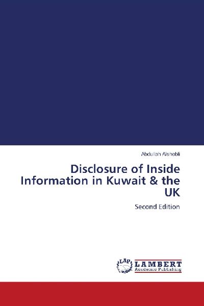 Disclosure of Inside Information in Kuwait & the UK: Second Edition