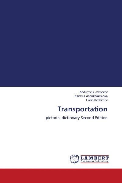 Transportation: pictorial dictionary Second Edition