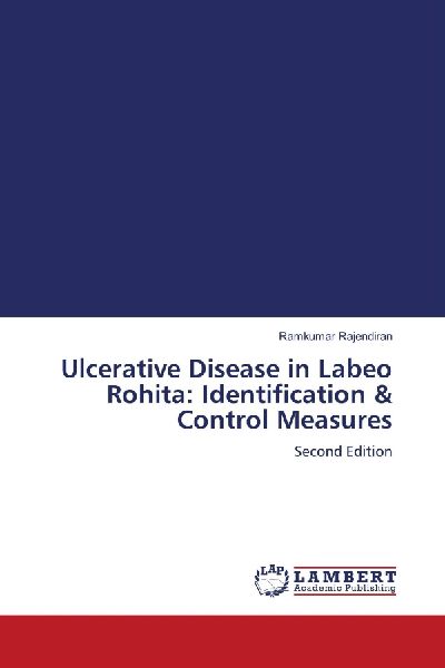 Ulcerative Disease in Labeo Rohita: Identification & Control Measures: Second Edition