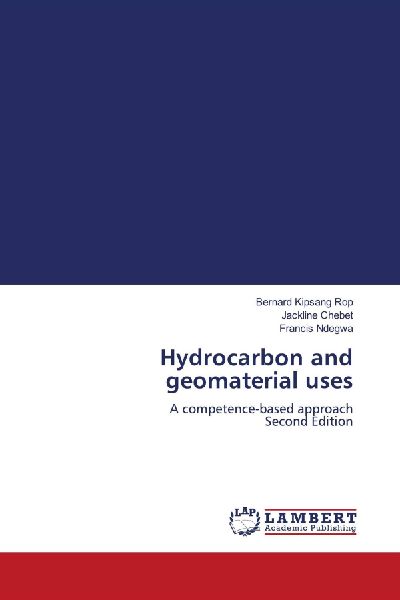 Hydrocarbon and geomaterial uses: A competence-based approach Second Edition