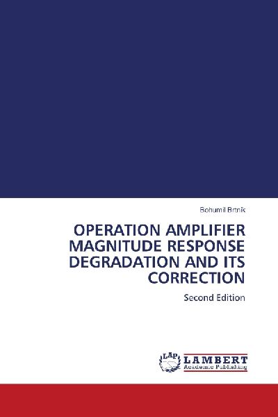 OPERATION AMPLIFIER MAGNITUDE RESPONSE DEGRADATION AND ITS CORRECTION: Second Edition